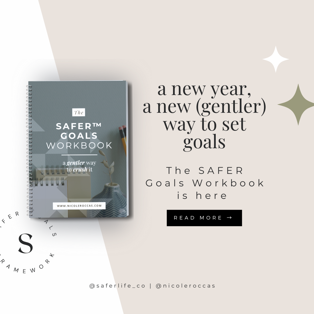 Set Goals That Heal, Not Hurt: SAFER Goals Workbook Now Available!